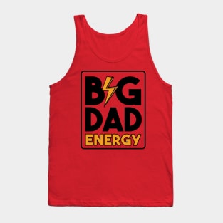 Big Dad Energy Tank Top